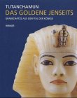 Tutanchamun, Das goldene Jenseits