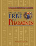 Das goldene Erbe der Pharaonen