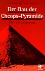 Der Bau der Cheopspyramide
